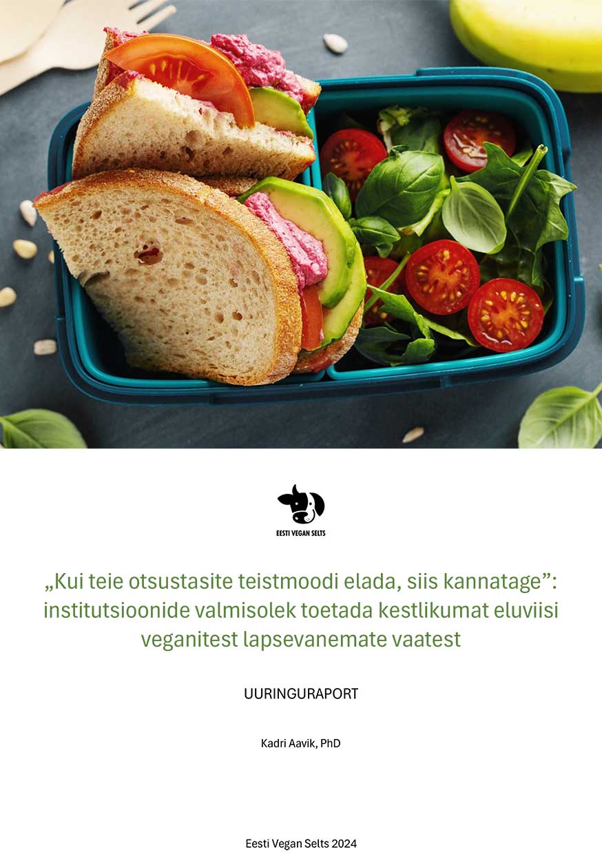 Uuringuraport: Institutsioonide valmisolek toetada kestlikumat eluviisi veganitest lapsevanemate vaatest