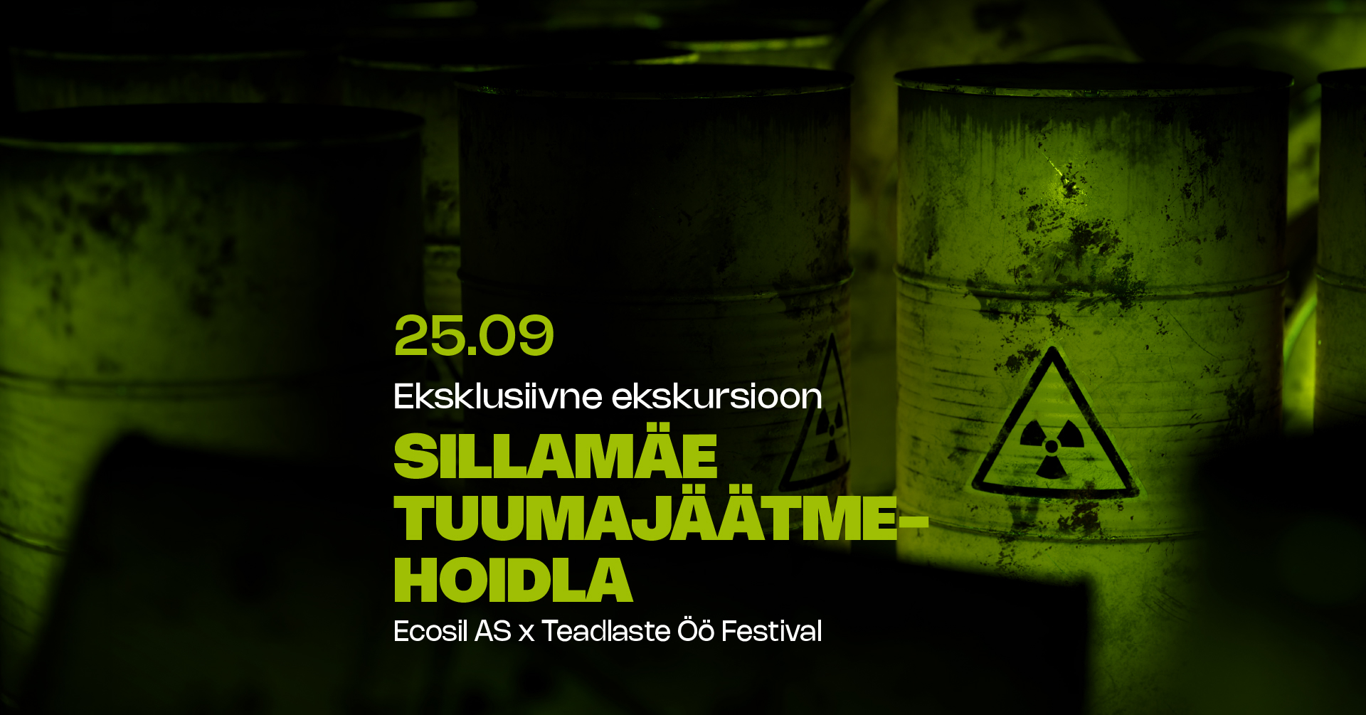 Sillamäe Tuumajäätmete hoidla ekskursioon ja loeng